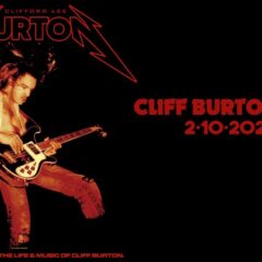 Cliff Burton Day February 10, 2023 – Celebrate with us on YouTube Live