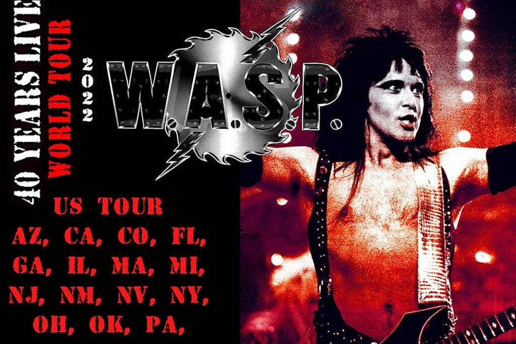 EVENT | W.A.S.P. 40th Anniversary Tour…Continues at House Of Blues In San Diego