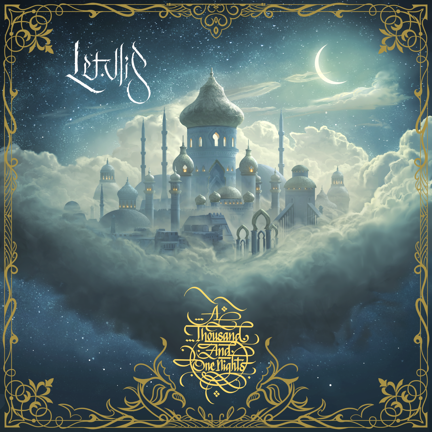 Letallis - A Thousand And One Nights - Chapter 1 Album Review