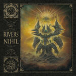 Rivers of Nihil in San Diego