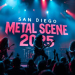 The San Diego Metal Scene: What’s Trending Now?