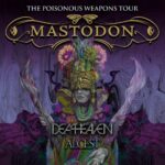 Mastodon Del Mar 2026: Powerful Bill With Deafheaven, Alcest