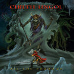 Cirith Ungol All The Shadows Out Now: Ventura Legends Release 7th Album on No Remorse Records